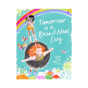 Tomorrow is a brand new day